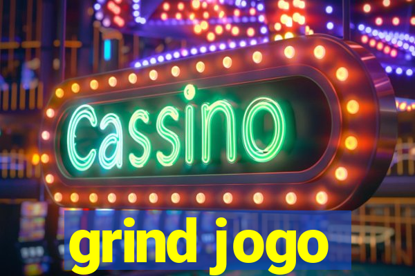 grind jogo